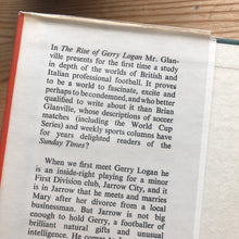 Load image into Gallery viewer, The Rise of Gerry Logan - Brian Glanville (Signed, first edition)
