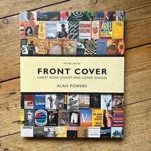 Load image into Gallery viewer, Front Cover - Great Book Jacket and Cover Design - Alan Powers
