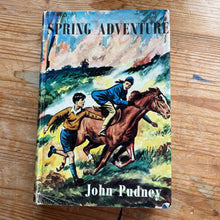 Load image into Gallery viewer, Spring Adventure - John Pudney

