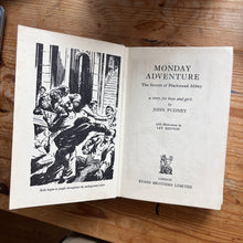 Load image into Gallery viewer, Monday Adventure - John Pudney
