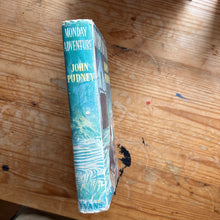 Load image into Gallery viewer, Monday Adventure - John Pudney
