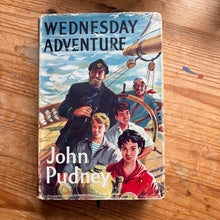 Load image into Gallery viewer, Wednesday Adventure - John Pudney
