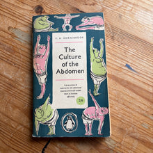 Load image into Gallery viewer, The Culture of the Abdomen - F.A. Hornibrook
