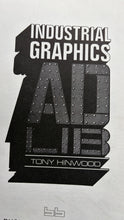 Load image into Gallery viewer, Industrial Graphics Ad Lib - Tony Hinwood
