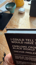 Load image into Gallery viewer, I Could Tell You But Then You Would Have To Be Destroyed By Me - Trevor Paglen
