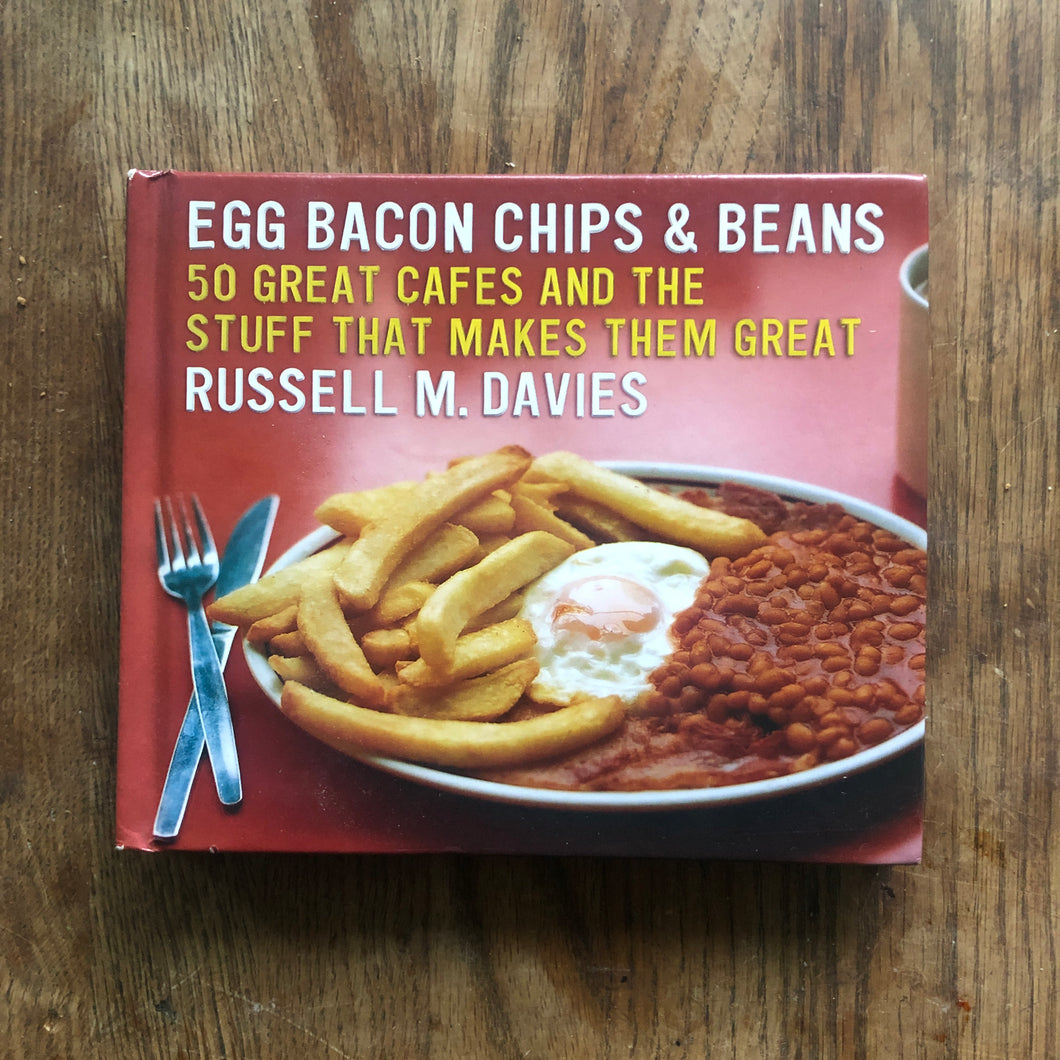 Egg, Bacon, Chips and Beans - SIGNED