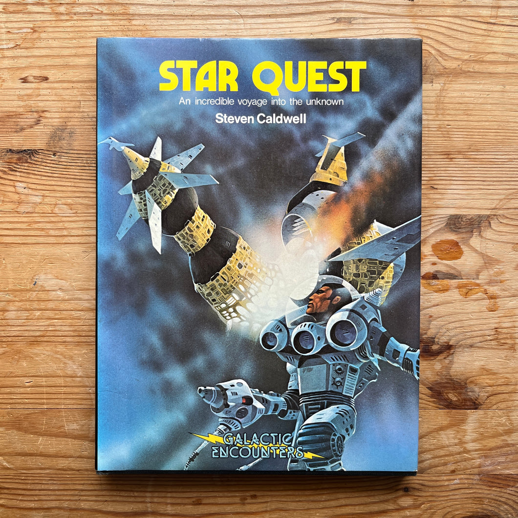 Star Quest: An incredible voyage into the unknown - Steven Caldwell