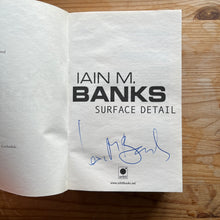 Load image into Gallery viewer, Surface Detail - Iain M Banks - Signed
