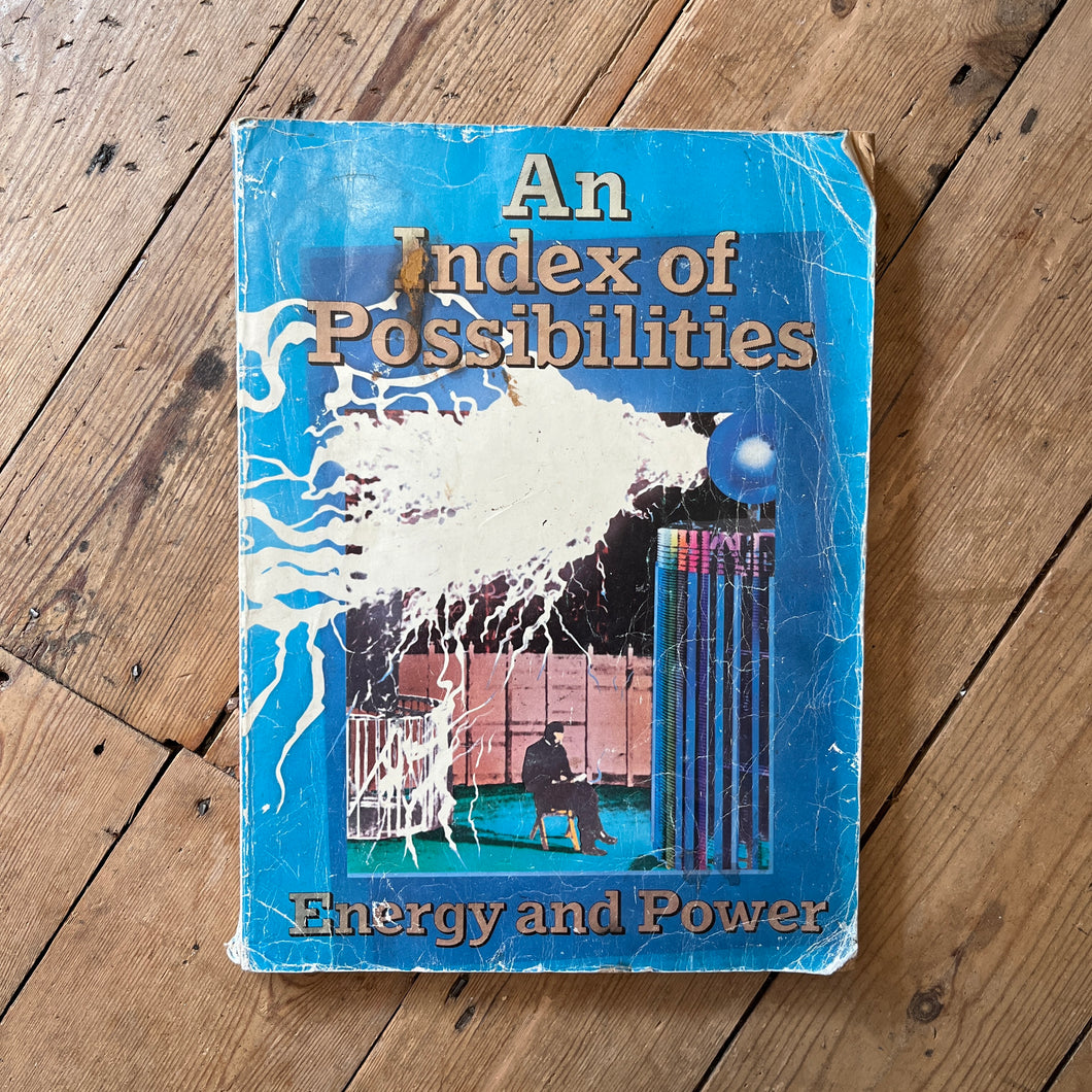 An index of possibilities: energy and power